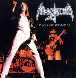 Magnum (UK) : Days of Wonder - Live 1976